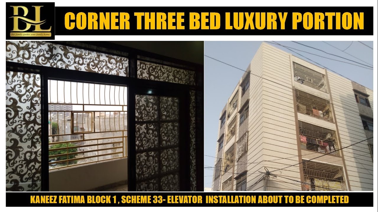 Gulshan e Kaneez Fatima Gulzar E Hijri Scheme 33 New 3 Bed DD Leased Lift Project Corner Apartment
