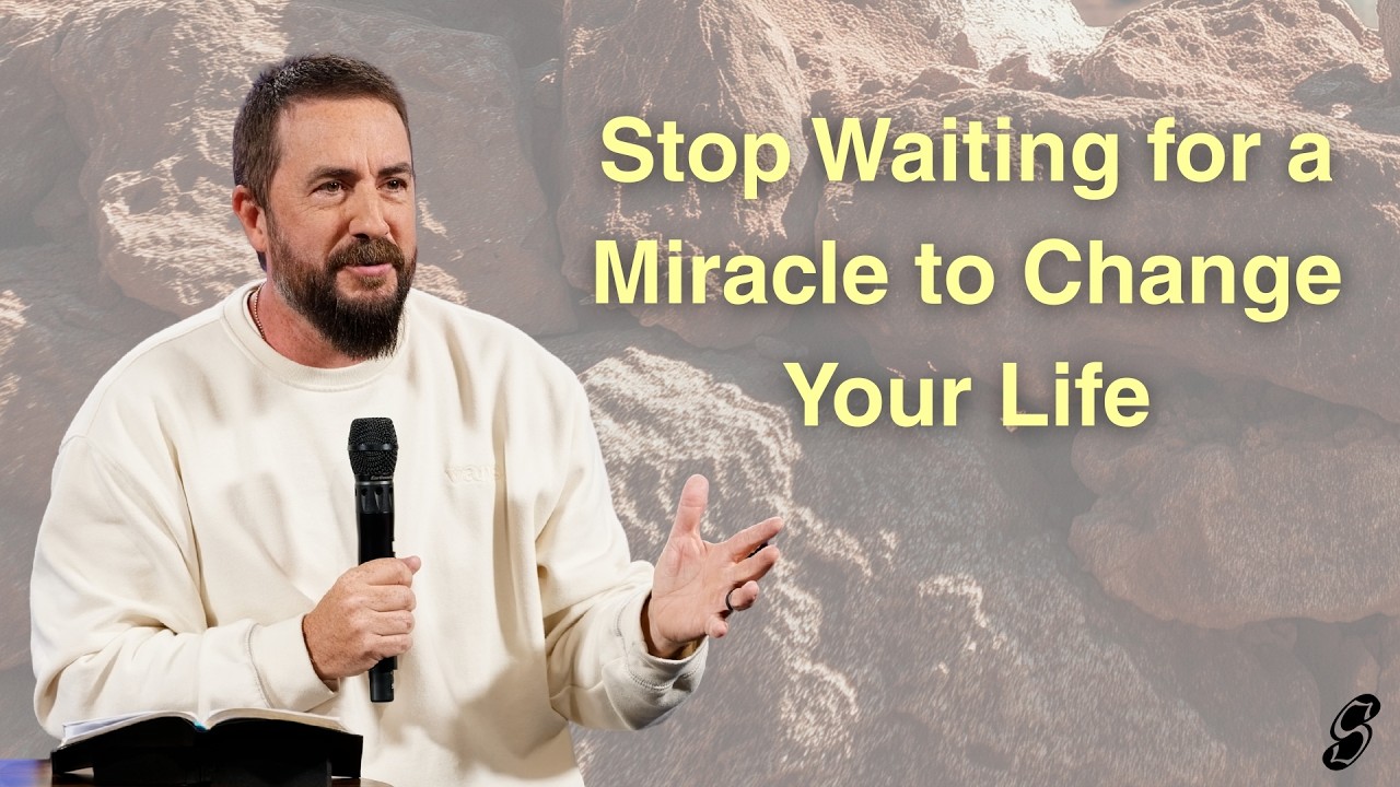 Stop Waiting for a Miracle to Change Your Life (Message Only)