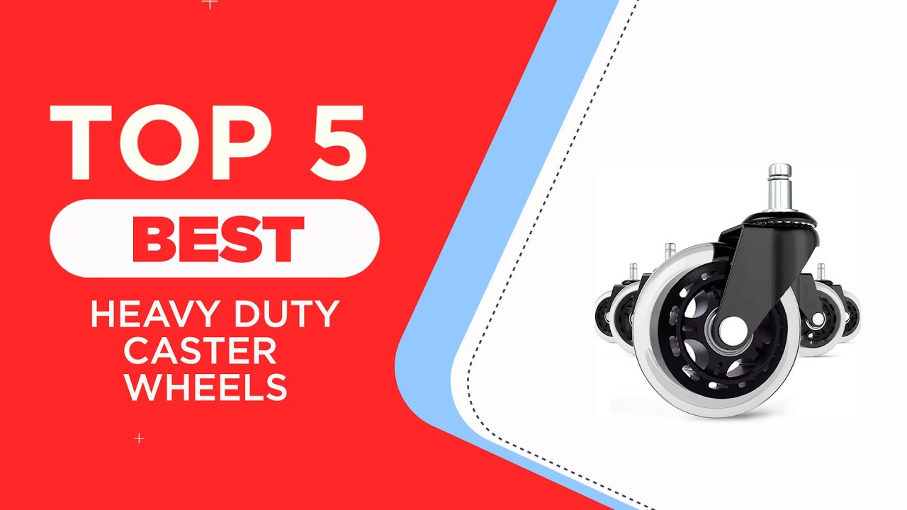 The 5 Best Heavy Duty Caster Wheels in 2025 | Reviews | Best Caster Wheels