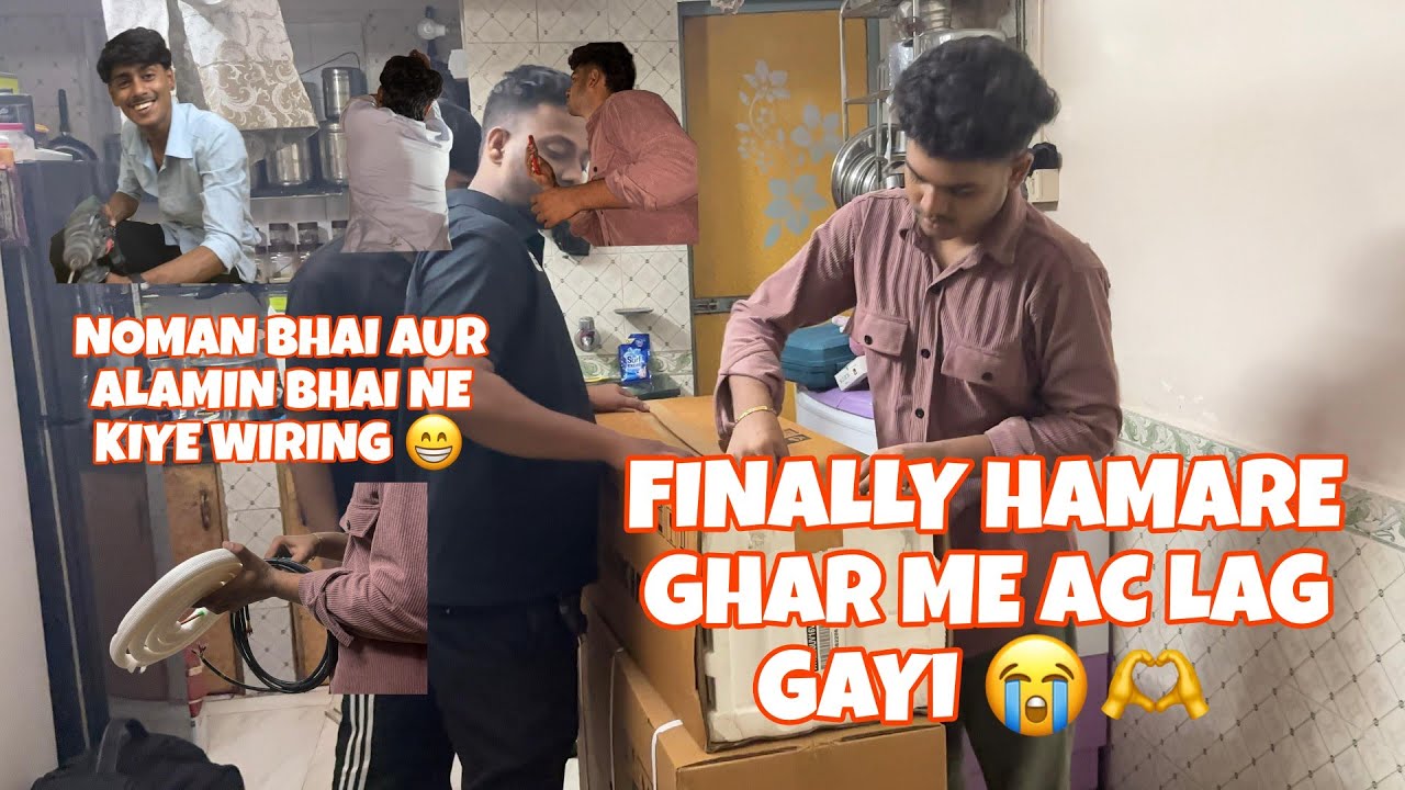 FINALLY GHAR KEI AC LAG HI GYII😭 | NOMAN ALAMIN KIYE BHOT MEHNAT🥲 | SARAH’S VLOG