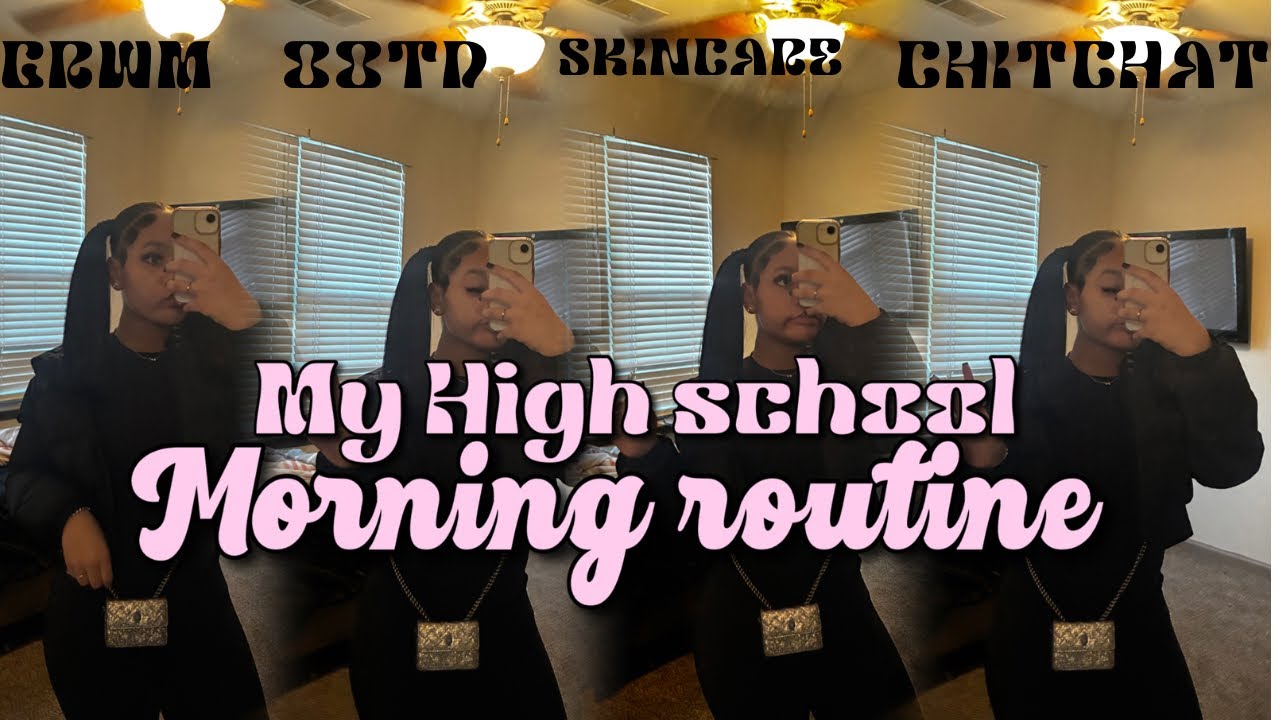 My high school morning routine *sophmore* ( grwm , ootd ,skincare )