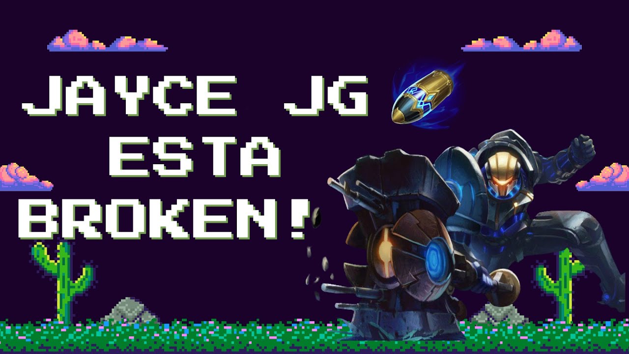 JAYCE JG ESTA BROKEN!! || ONE SHOTS INSANOS || JAYCE JG GUIA || GAMEPLAY DIDACTICO