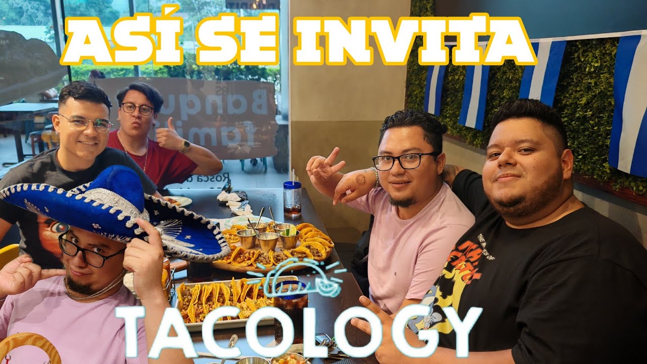 40 tacos por $27 // celebrando el cumple en tacology MULTIPLAZA