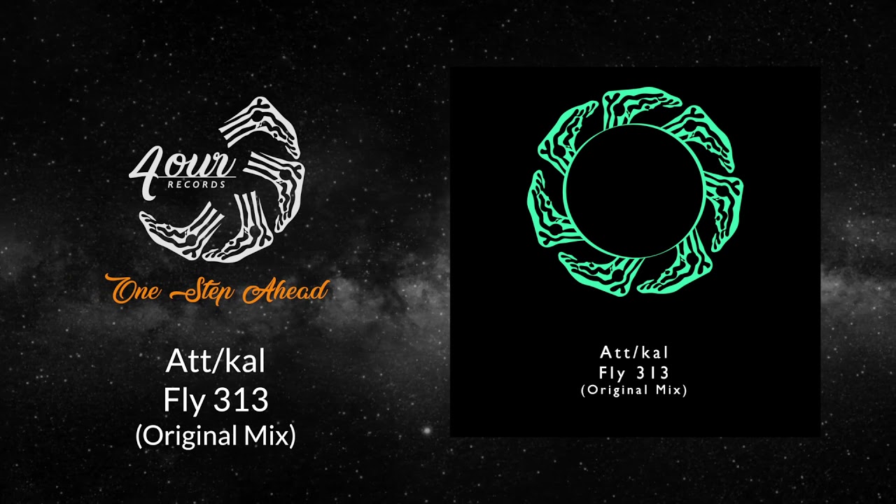 Att/kal - Fly 313 (Original Mix)[E4OUR024]