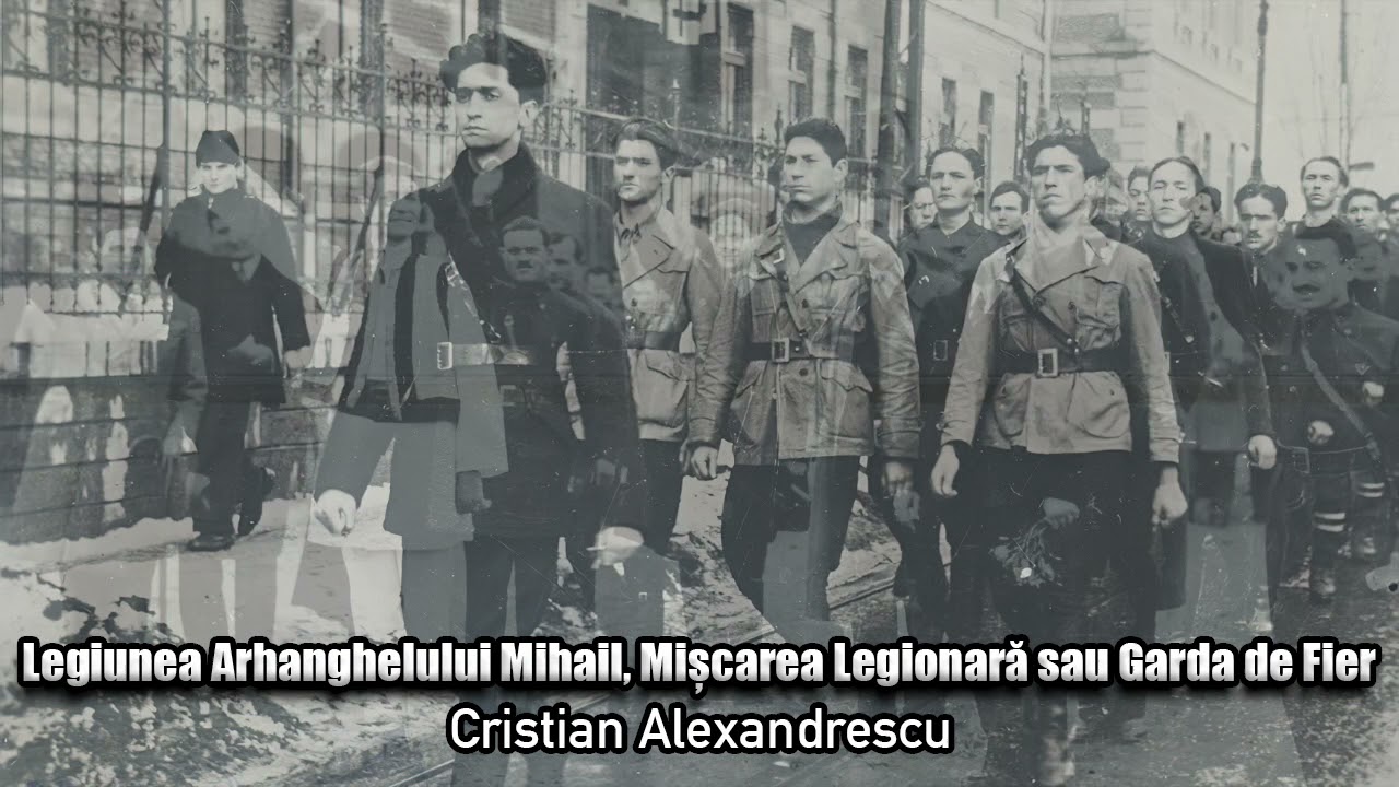 Legiunea Arhanghelului Mihail, Miscarea Legionara Sau Garda De Fier
