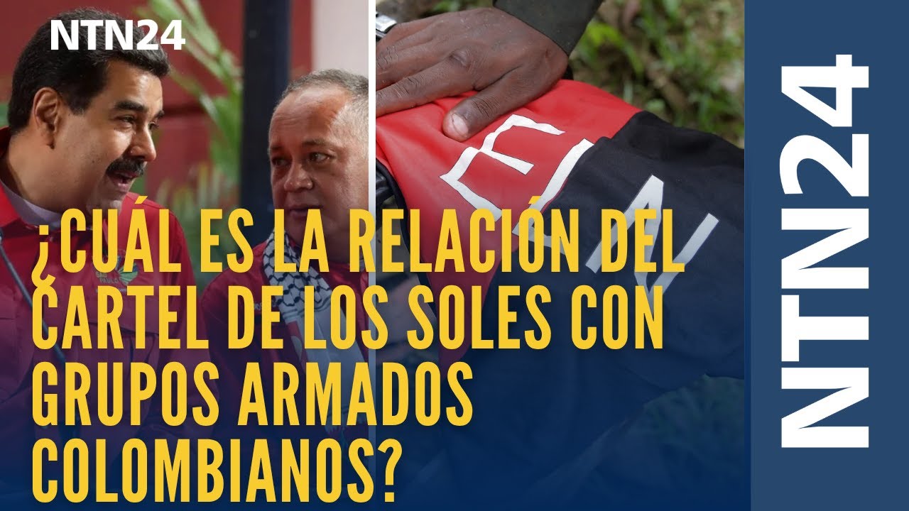 ¿Cuál es la relación del Cartel de los Soles con grupos armados colombianos?