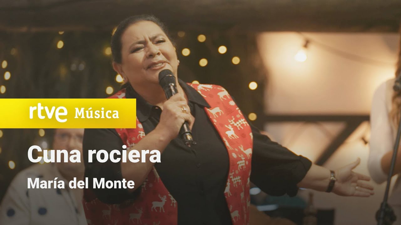 María del Monte y Coro – “Cuna rociera” (“Al son de la Navidad”)