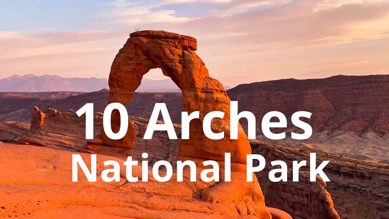 10 Best Things To Do in Arches National Park - World Travel