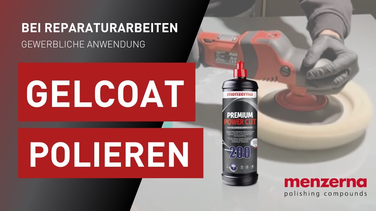 Menzerna | Gelcoat polieren bei Reparaturarbeiten - gewerbliche Anwendung - Premium Power Cut200