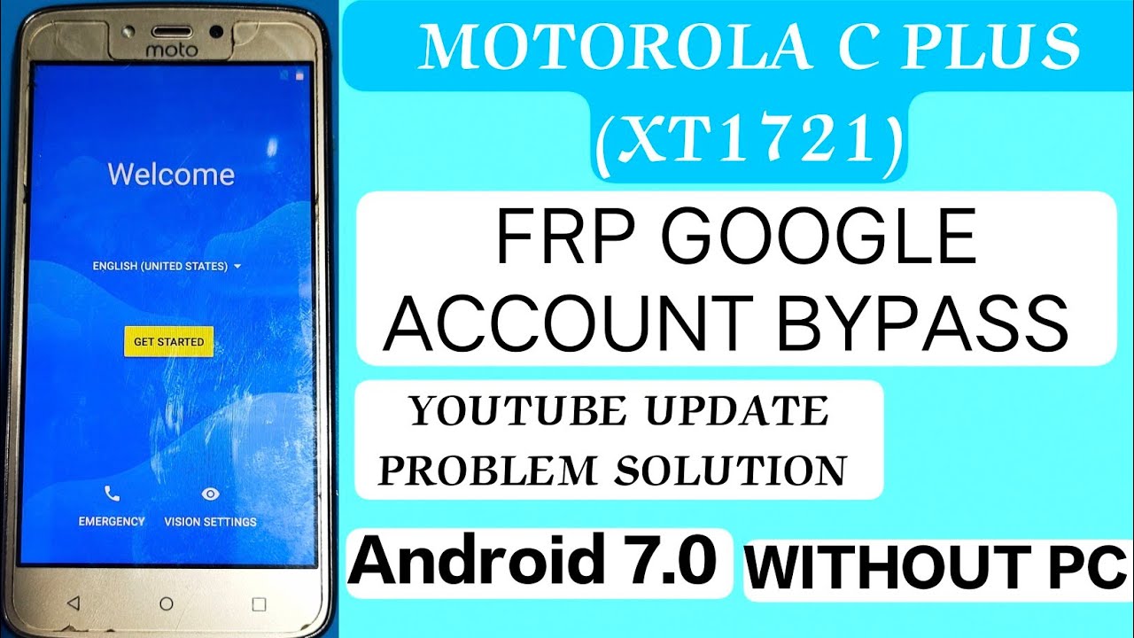 Moto C Plus XT1721 Fix YouTube Update | Moto C Plus Android 7.0 FRP Unlock ! moto c pluse frp bypass