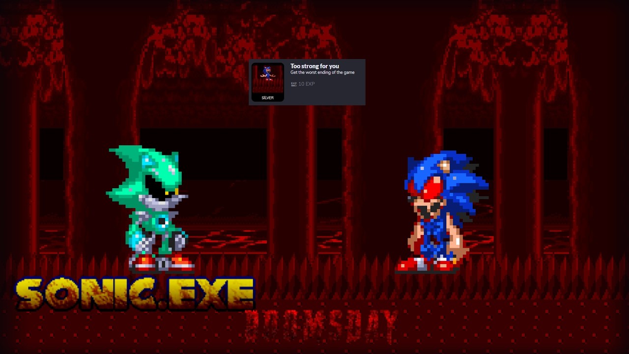 Too strong for you (Worst Ending) Sonic.exe The Doomsday