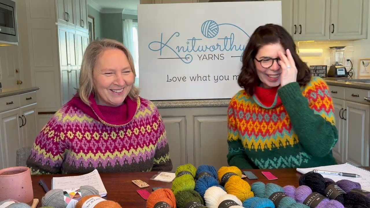 Knitworthy Yarns Episode #8  We're twinning again!