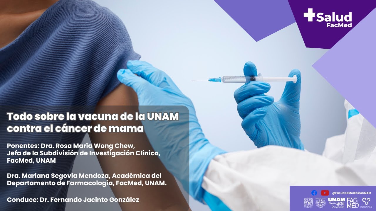 Conferencia M&aacute;s Salud: Todo sobre la vacuna de la UNAM contra el c&aacute;ncer de mama