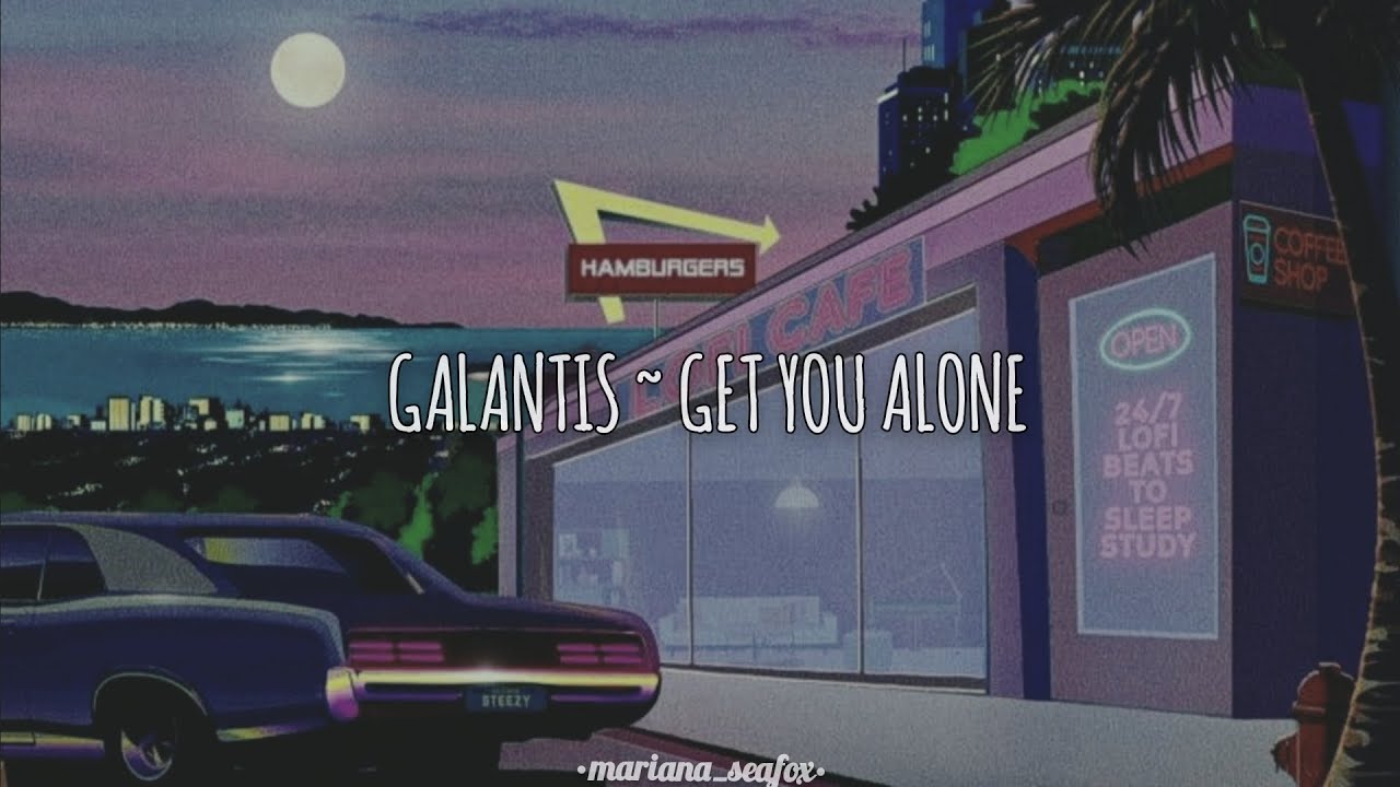 Galantis ~ Get You Alone ~ (subtítulos español/ingles)