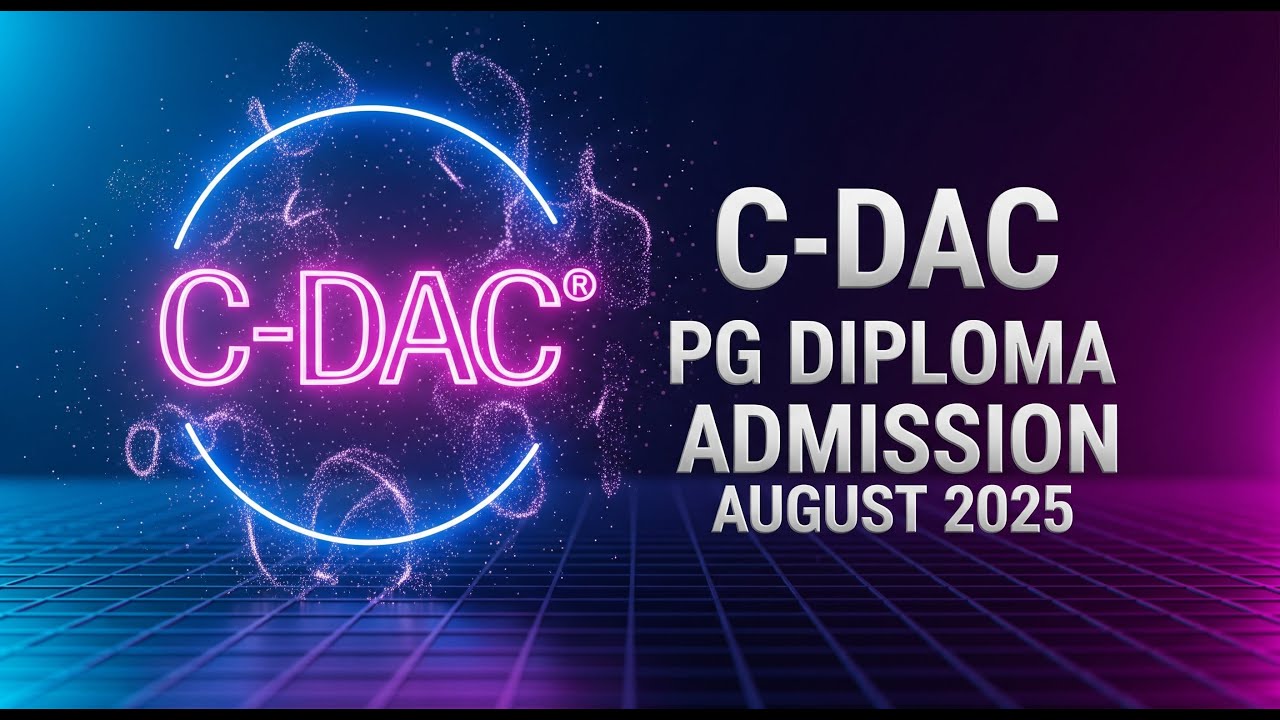 CDAC: Latest Update About CDAC August 2025 | Eligibility, Syllabus, Fees, Courses, Exam Tips