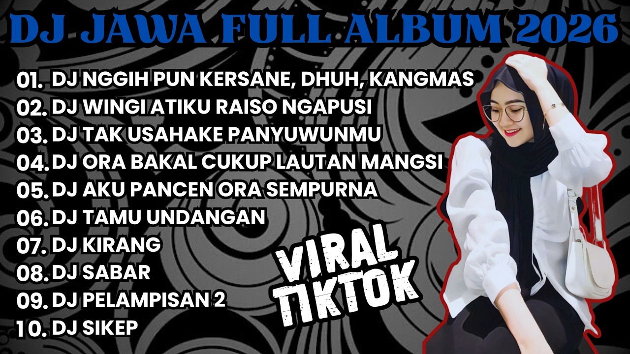 DJ JAWA FULL ALBUM FULL BASS TERBARU 2026 DJ VIRAL