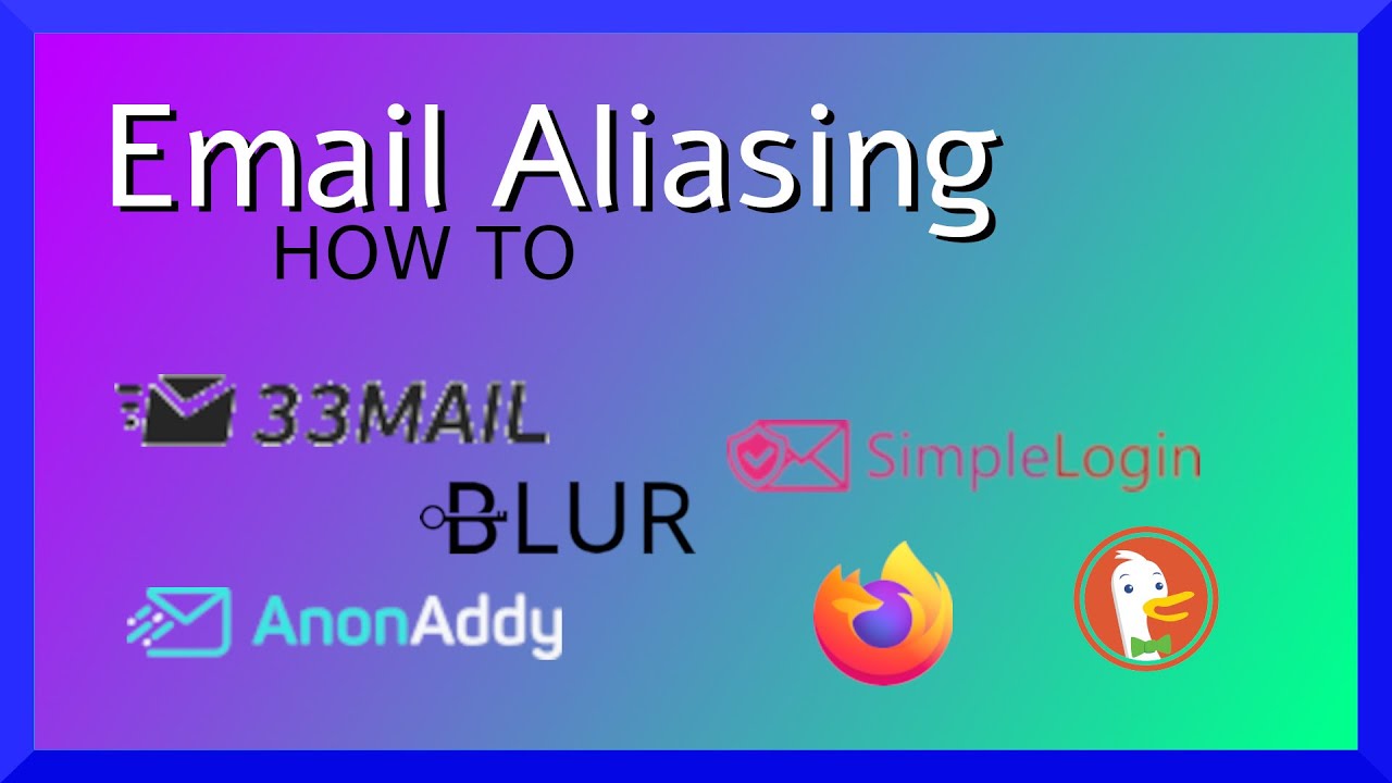 Getting Started with Email Aliasing (+ 6 Providers)