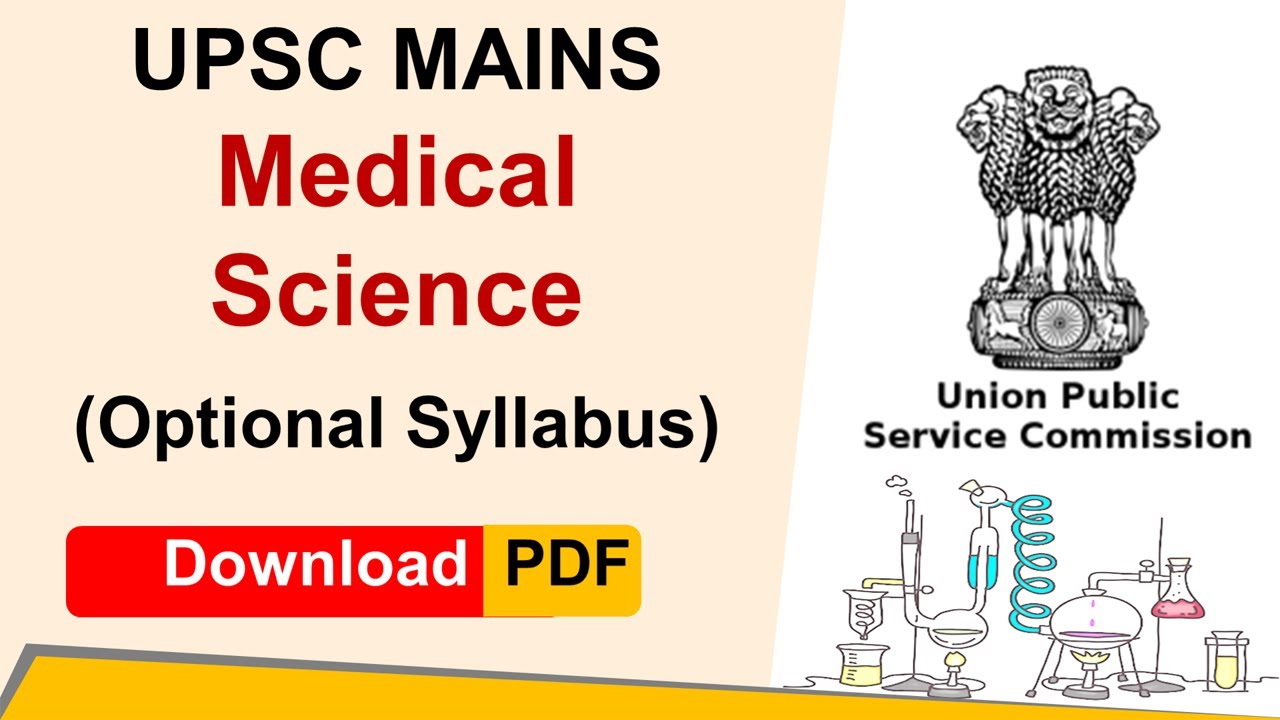 UPSC Medical Science Syllabus 2020-21| UPSC Medical Science Optional Syllabus 2020-21