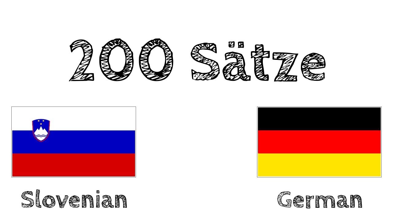 200 Sätze - Slowenisch - Deutsch
