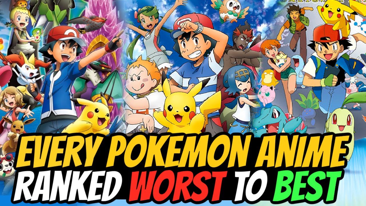 Every Pokemon Anime Series Ranked From Worst to Best