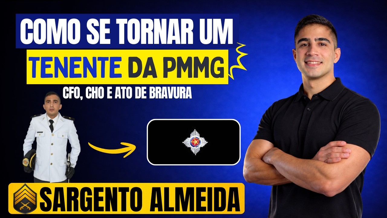 Como se Tornar um Tenente da Polícia Militar (PMMG)