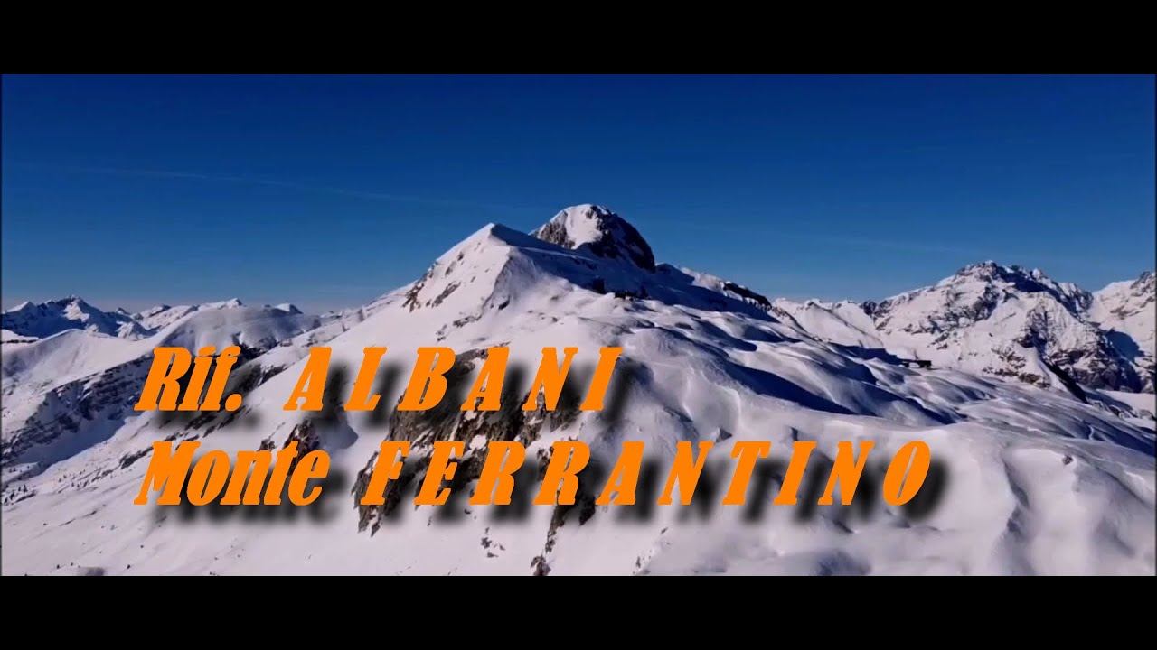 Monte FERRANTINO da Colere - Rif. ALBANI - Rif. Aquila - Sci Alpinismo
