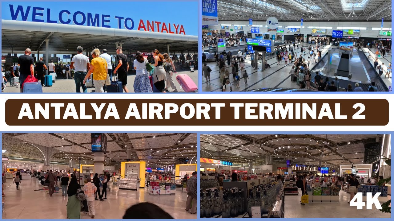 Antalya Airport Terminal 2 Arrival & Transfer Guide | Flughafen Antalya Transfer, Side Türkei 2025