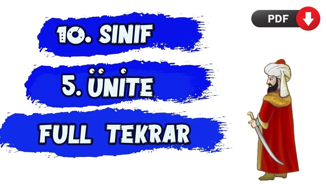 10. SINIF TARİH 5. ÜNİTE FULL TEKRAR - Dünya Gücü Osmanlı -TYT AYT