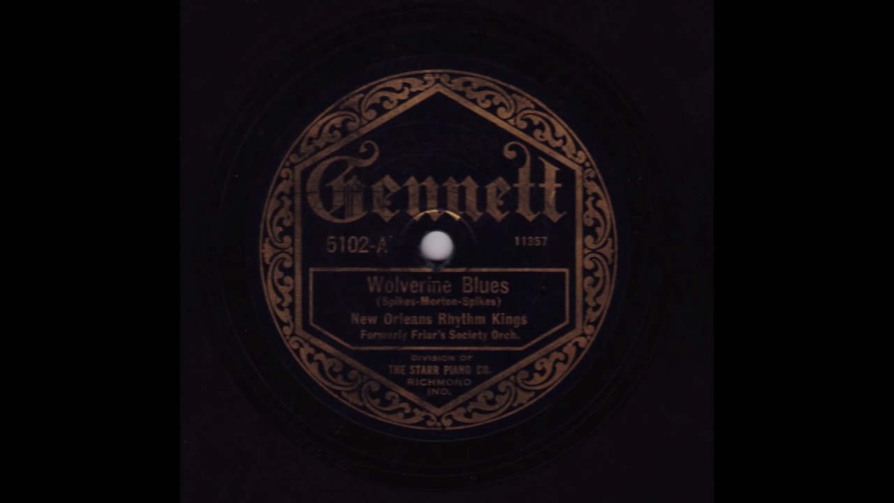Wolverine Blues - New Orleans Rhythm Kings (formerly Friar's Society Orch.)
