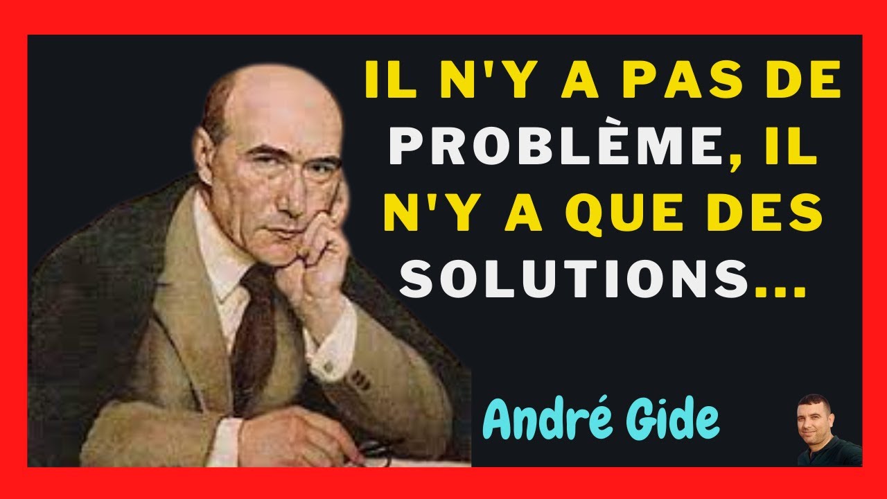 citations et phrases exactes de Andr&eacute; Gide qui font r&eacute;fl&eacute;chir | CITATIONS et PROVERBES