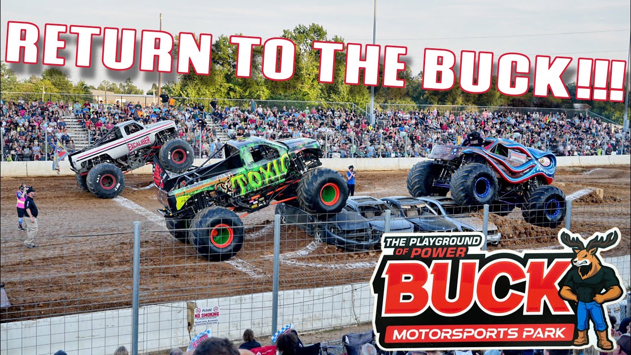 RETURN TO THE BUCK!!! - Monster Trucks @ Buck Motorsports Park 2025