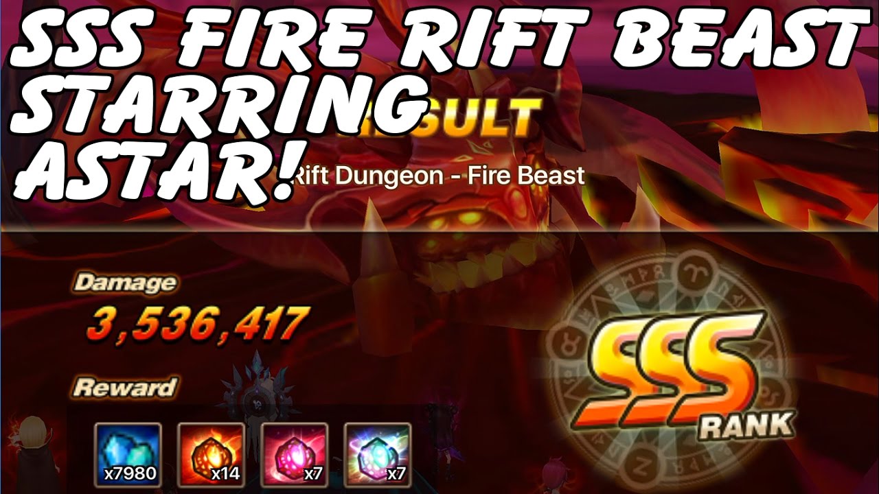 Fire Rift Beast SSS Rank with Astar
