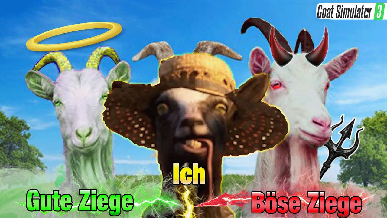 Ich bin eine ZIEGE!!!
