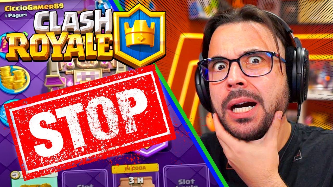 Meglio Fermarsi in Questi casi, CLASH ROYALE non Perdona