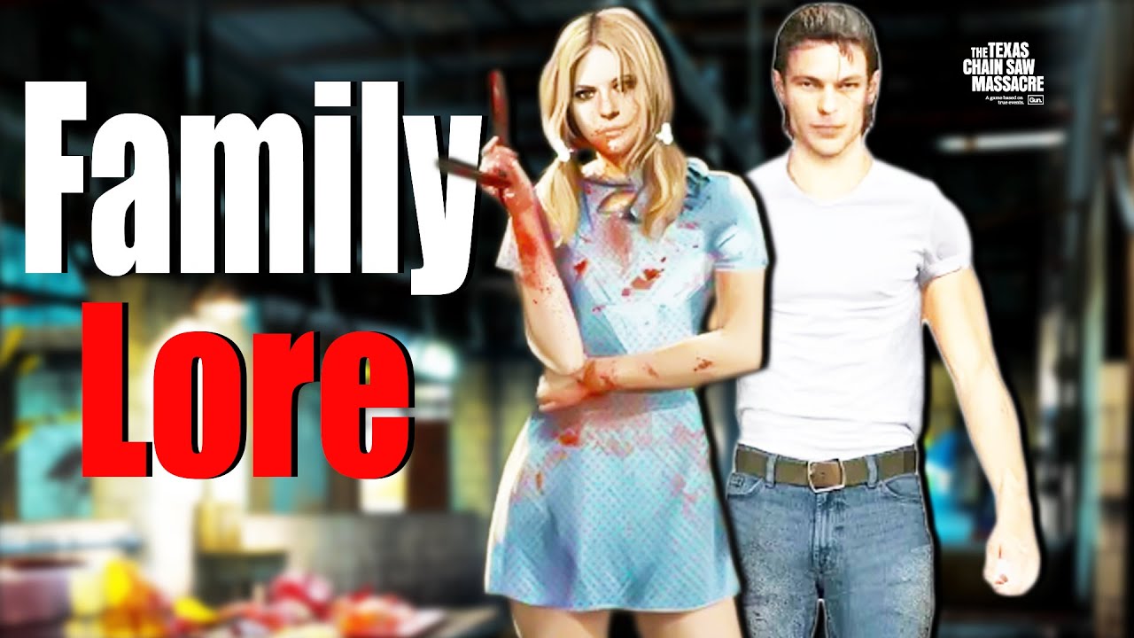 Official Family Lore | Texas Chainsaw Massacre Game