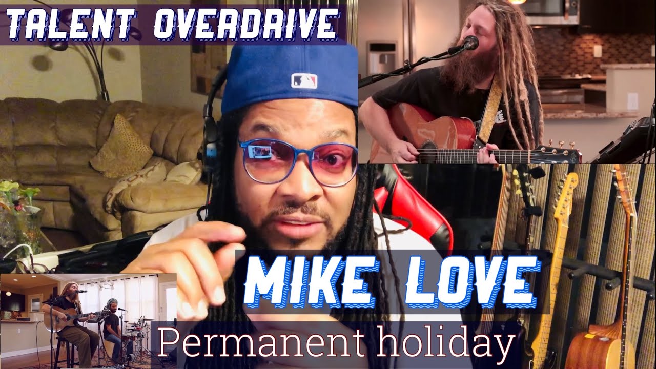 First time HEARING MIKE LOVE - PERMANENT HOLIDAY (REACTION)
