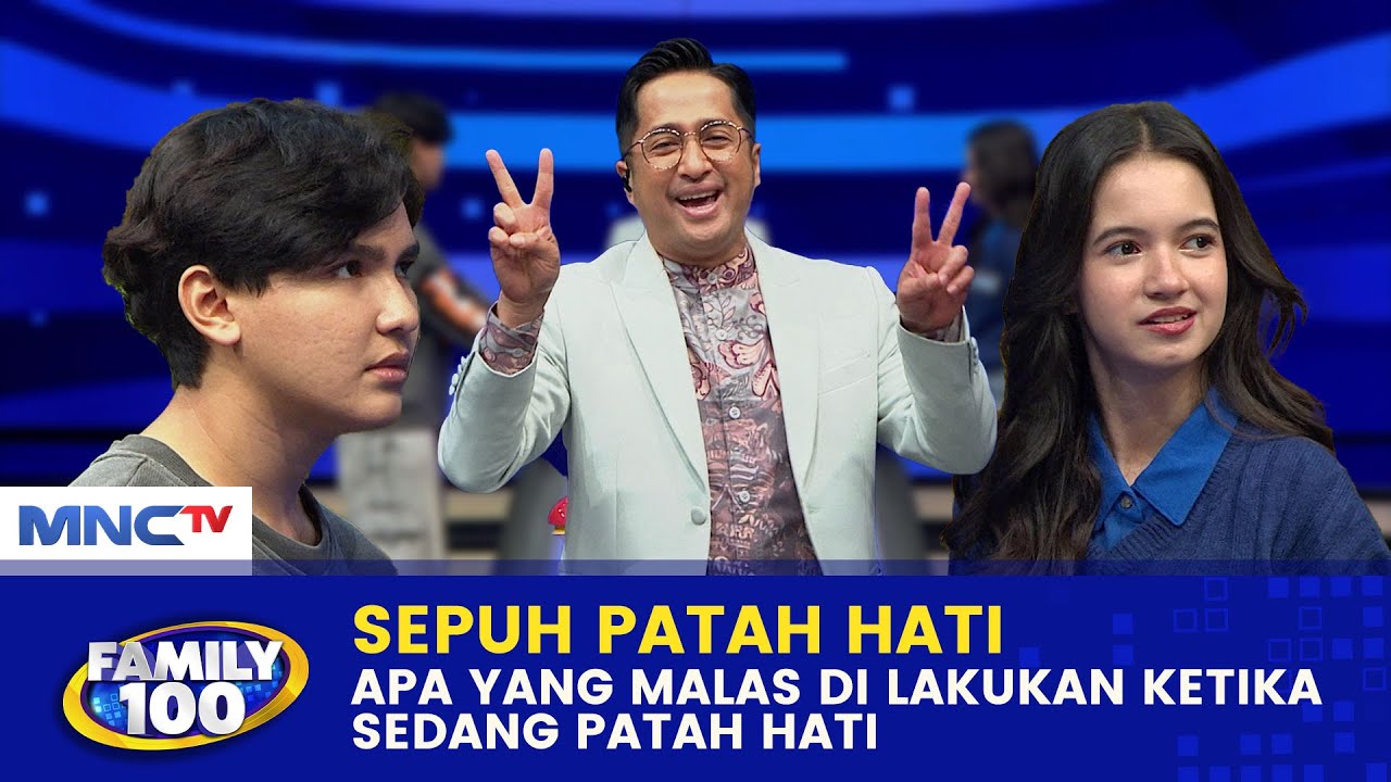 PERTANYAAN GEN Z! Saat Patah Hati Apa Yang Paling Malas Di Lakukan? | FAMILY 100 (3/5)