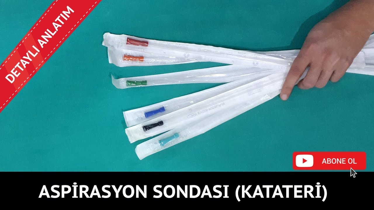 ASPİRASYON SONDASI (KATATERİ) - ANESTEZİDE KULLANILAN YARDIMCI EKİPMANLAR