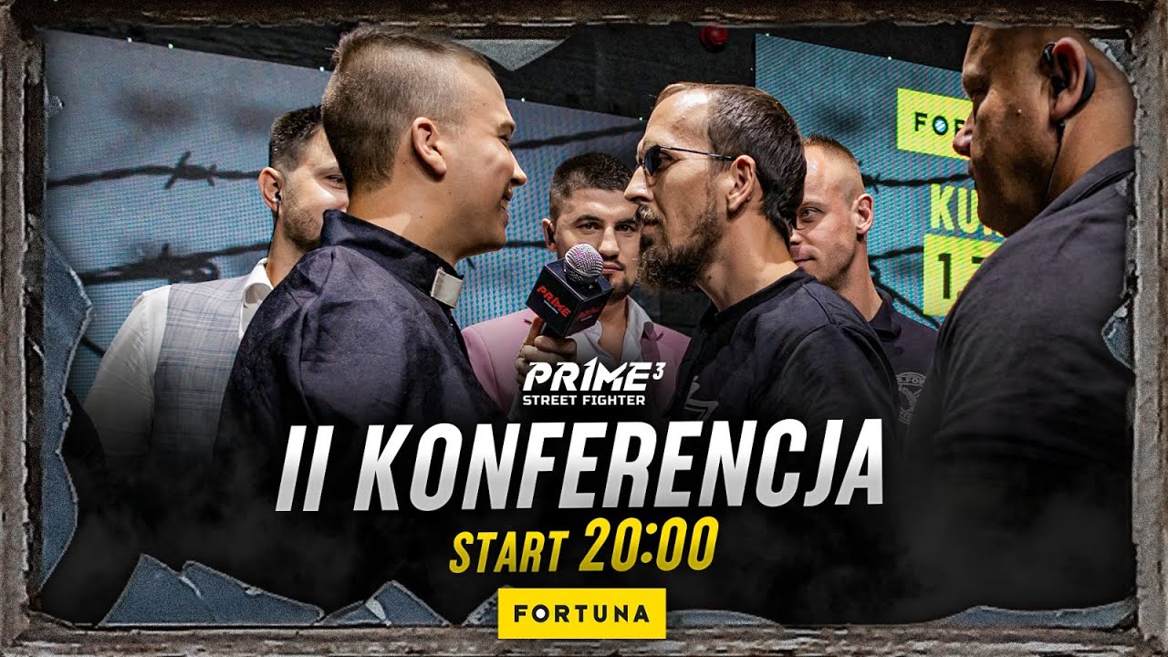 DRUGA KONFERENCJA | PRIME 3: STREET FIGHTER