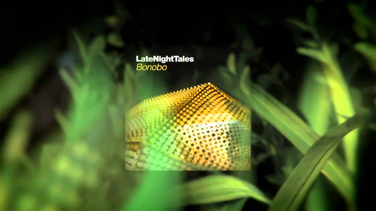Peter and Kerry - One Thing  (Late Night Tales: Bonobo)