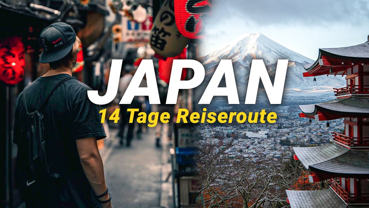 Dein ultimativer JAPAN URLAUB • Perfekte Japan Reise 2 Wochen • Reisetipps & Sehenswürdigkeiten