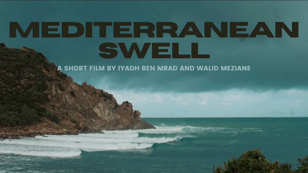"Mediterranean Swell" A Tunisian Surfing Short Film