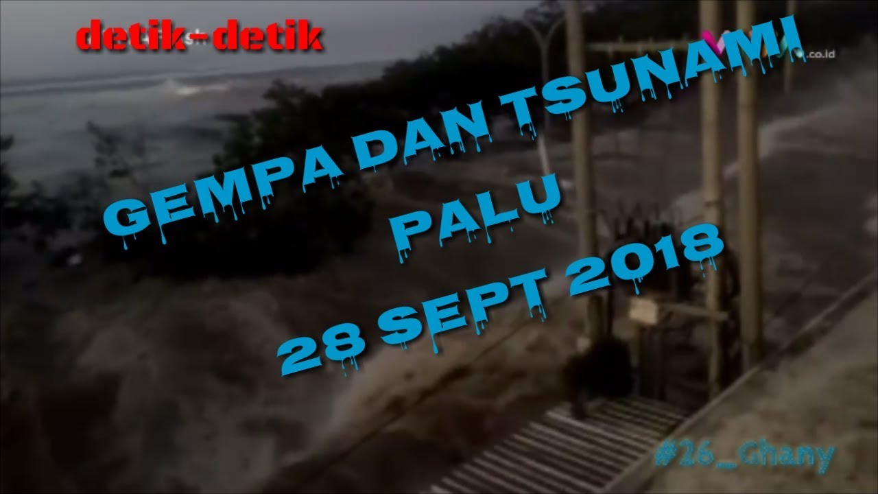 #InfoTerkini Gempa dan Tsunami menghantam Palu dan Donggala