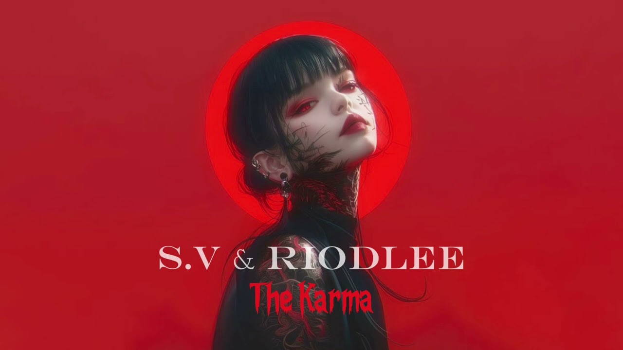 S.V & RiODlee - The Karma