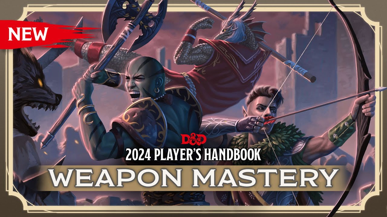 New Weapon Mastery | 2024 Player's Handbook | D&D
