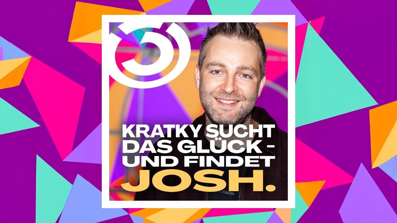 Kratky sucht das Glück - und findet: Josh.