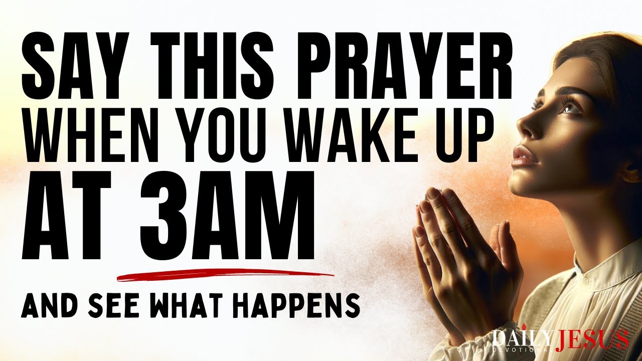 How to Pray When You Wake Up At 3am (Do These 3 Things)