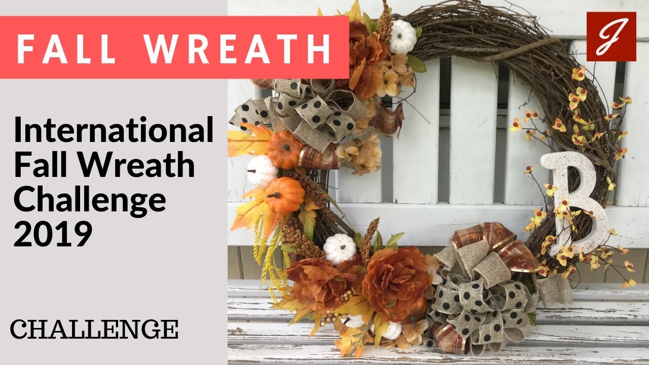 International Fall Wreath Challenge 2019 - Easy Farmhouse DIY