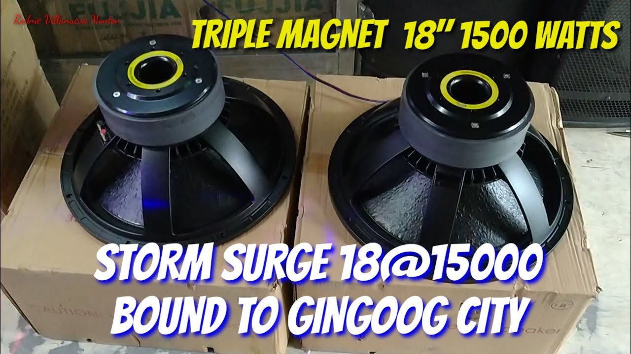 STORM SURGE 18@1500, TRIPLE MAGNET 1500 WATTS,BOUND TO GINGOOG CITY. 