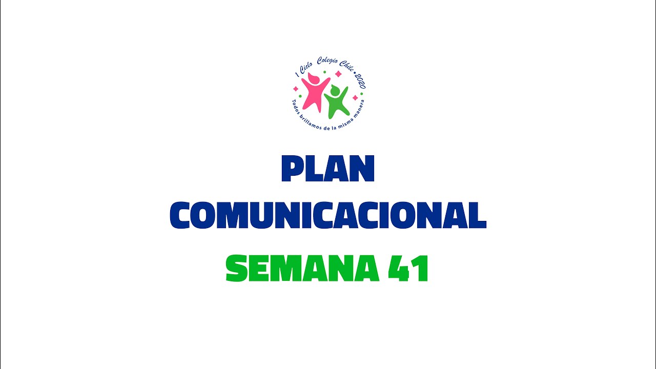 Plan Comunicacional Semana 41